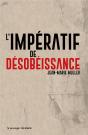 L Imperatif De  Desobeissance - Preview