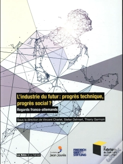 Capa do artigo L Industrie Du Futur  Progres Technique, Progres Social