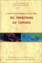 L' Institutionnalisation Du Territoire Au Canada - Preview