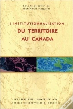 Capa do artigo L' Institutionnalisation Du Territoire Au Canada
