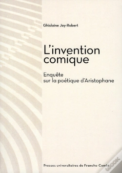 Capa do artigo L' Invention Comique : Enquête Sur La Poétique D'Aristophane
