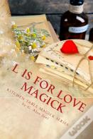 L Is For Love Magick
