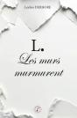 L. Les Murs Murmurent - Preview