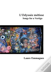 L Odyssee Metisse - Songs For A Vertigo