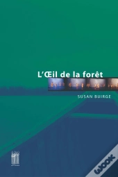 L' Oeil De La Forêt