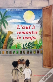 L' Oeuf À Remonter Le Temps
