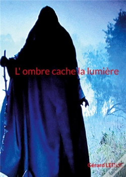 Capa do artigo L Ombre Cache La Lumiere - Pas De Sous Titre