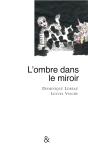 L' Ombre Dans Le Miroir - Preview