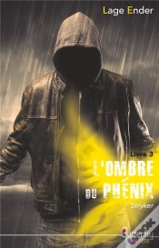 Capa do artigo L Ombre Du Phenix - Livre 3 Stryker