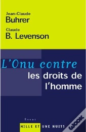 L Onu Contre Les Droits De L'Homme