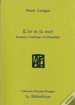 Capa do artigo L' Or Et La Nuit : Birmanie, Cambodge, Les Nymphéas