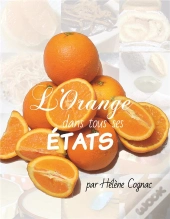 L Orange Dans Tous Ses Etats