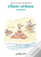 L’Oscar I El Rusca. La Pregunta