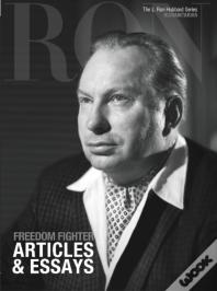L. Ron Hubbard: Freedom Fighter - Articles & Essays