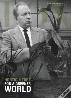 Capa do artigo L. Ron Hubbard: Horticulture