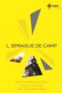 L. Sprague De Camp Sf Gateway Omnibus - Preview