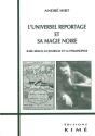 L' Universel Reportage Et Sa Magie Noire - Preview