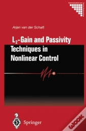 L2 - Gain And Passivity Techniques In Nonlinear Control