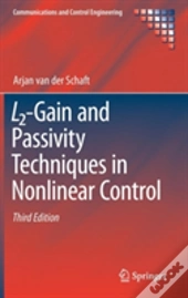 L2-Gain And Passivity Techniques In Nonlinear Control