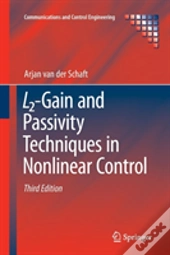 L2-Gain And Passivity Techniques In Nonlinear Control