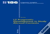 L2 Pragmatic Development In Study Abroad Contexts