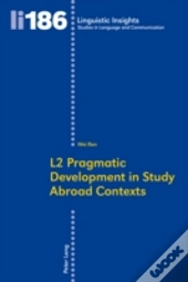 L2 Pragmatic Development In Study Abroad Contexts