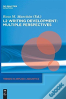L2 Writing Development: Multiple Perspectives