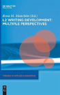 L2 Writing Development: Multiple Perspectives - Preview
