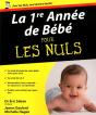 La 1ère Année De Bébé Pour Les Nuls - Preview