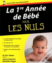 Capa do artigo La 1ère Année De Bébé Pour Les Nuls