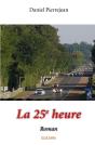 La 25e Heure - Preview