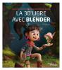 La 3d Libre Avec Blender (8e Édition) - Preview