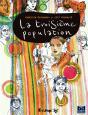 La 3e Population - Preview