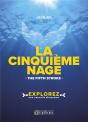 La 5e Nage ; Explorez Une Nouvelle Dimension - Preview