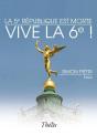 La 5e République Est Morte ; Vive La 6e ! - Preview
