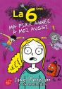 La 6e - T02 - La 6e, Ma Pire Annee A Moi Aussi - Preview