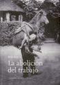 La Abolición Del Trabajo - Preview