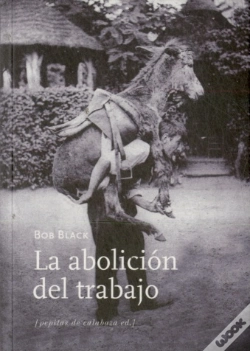Capa do artigo La Abolición Del Trabajo
