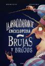 La Abracadabrante Enciclopedia De Brujas Y Brujos - Preview