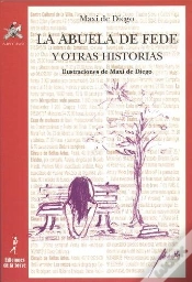 Capa do artigo La Abuela De Fede Y Otras Historias