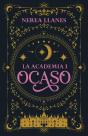 La Academia 1. Ocaso - Preview