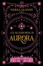 La Academia 2. Aurora - Preview