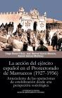 La Acción Del Ejército Español En El Protectorado De Marruecos (1927-1956) - Preview