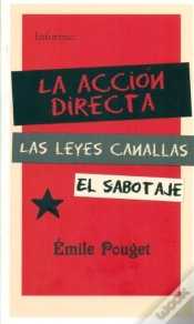 Capa do artigo La Accion Directa,Las Leyes Canallas,El Sabotaje
