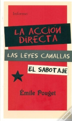 Capa do artigo La Accion Directa,Las Leyes Canallas,El Sabotaje
