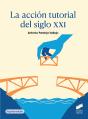 La Accion Tutorial El Siglo Xxi 2ª Ed - Preview