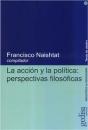 La Acción Y La Politica: Perspectivas Filosoficas - Preview