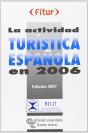 La Actividad Turistica Española En2006  - Preview