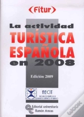 La Actividad Turistica Española En2008 