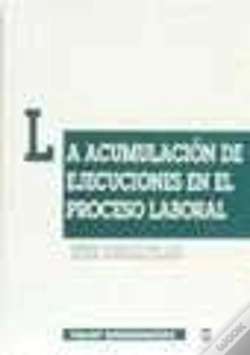 Capa do artigo La Acumulación De Ejecuciones En El Proceso Laboral